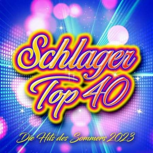 VA - Schlager Top 40 - Die Hits des Sommers