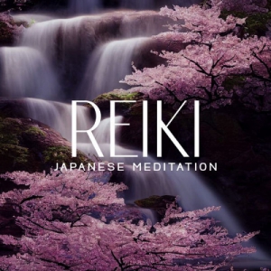 Japanese Relaxation and Meditation - Reiki Japanese Meditation: Remove All Energetic Blockades of Your Body
