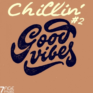 VA - Chillin' Good Vibes, Vol. 2