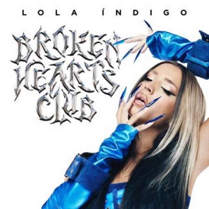 Lola Indigo - Broken Hearts Club