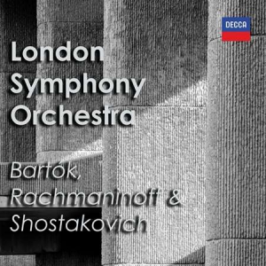 London Symphony Orchestra - Bartok, Rachmaninoff &amp; Shostakovich