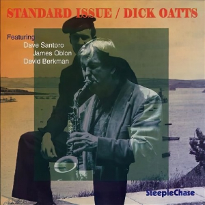 Dick Oatts - Standard Issue