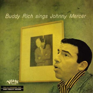 Buddy Rich - Buddy Rich Sings Johnny Mercer [Remastered]