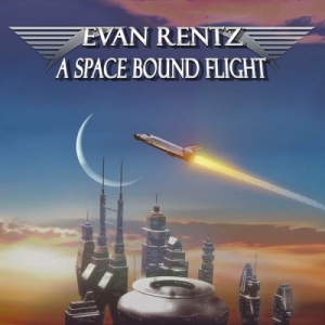 Evan Rentz - A Space Bound Flight