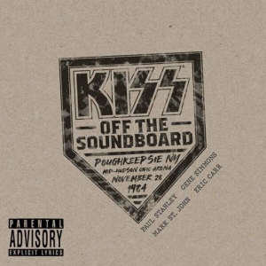 Kiss - Kiss Off The Soundboard: Live In Poughkeepsie