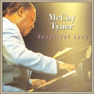 McCoy Tyner - Beautiful Love: Live in Warsaw