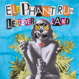 Elephant Run - Leftover Land