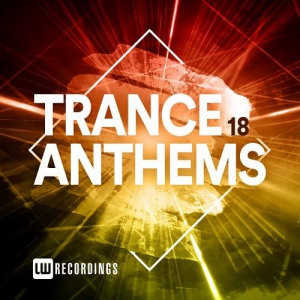 VA - Trance Anthems Vol. 18