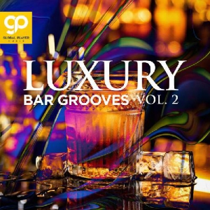 VA - Luxury Bar Grooves, Vol. 2