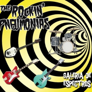 The Rockin' Pneumonias - Galeria de Espectros