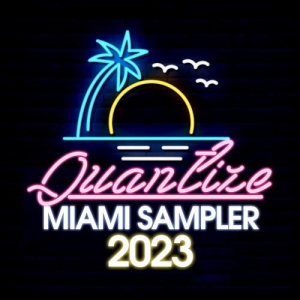 VA - Quantize Miami Sampler