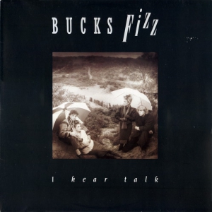  Bucks Fizz - I Hear Talk