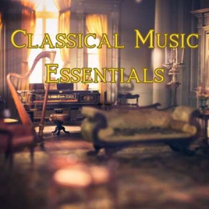 VA - Classical Music Essentials