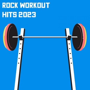 VA - Rock Workout Hits 2023