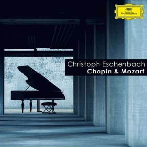 Christoph Eschenbach - Christoph Eschenbach: Chopin & Mozart