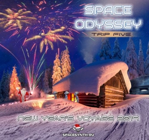 VA - Space Odyssey - Trip Five: New Year's Voyage 2019