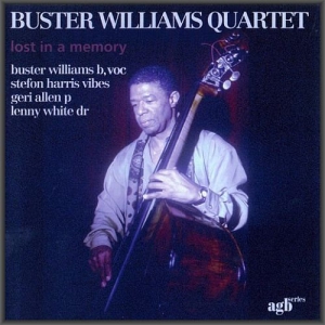 Buster Williams Quartet - Lost In A Memory