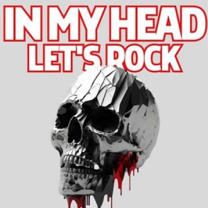 VA - In My Head Let's Rock