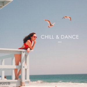 VA - Chill & Dance Hits 2023