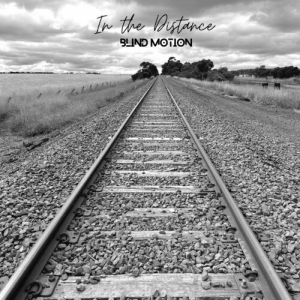 Blind Motion - In The Distance