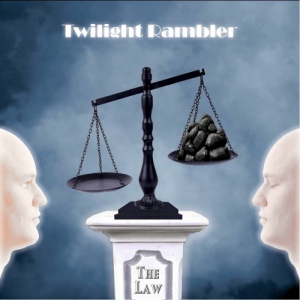 Twilight Rambler - The Law
