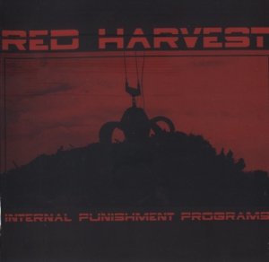 Red Harvest - Internal Punishment Programs