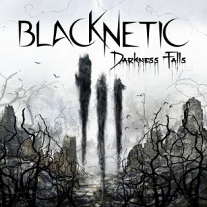 Blacknetic - Darkness Falls