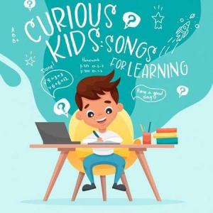 VA - Curious Kids: Songs For Learning