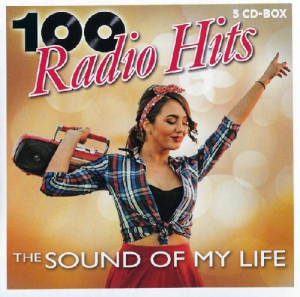 VA - 100 Radio Hits - The Sound Of My Life [5CD Box Set]