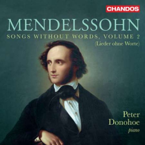 Peter Donohoe - Mendelssohn: Songs without words, Vol. 2