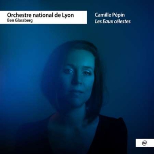 Orchestre National De Lyon - Les Eaux celestes