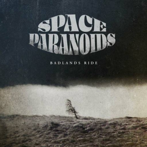 Space Paranoids - Badlands Ride