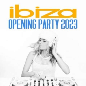 VA - Ibiza Opening Party