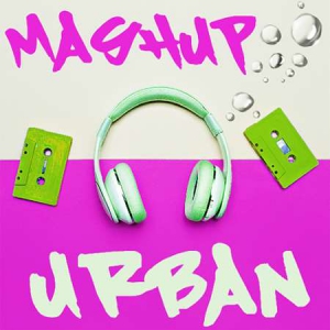 VA - Mashup Urban - Feels Mashing Up World 