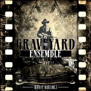 The Graveyard Ensemble - Death N'Blues Vol.1
