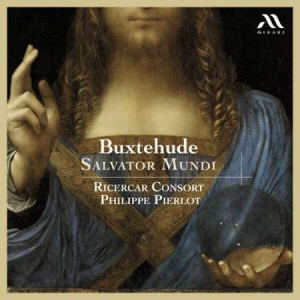 Ricercar Consort - Buxtehude: Salvator Mundi