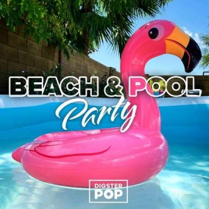 VA - Beach &amp; Pool Party 2023 by Digster Pop