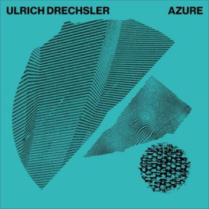 Ulrich Drechsler - Azure