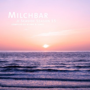 Blank & Jones - Milchbar - Seaside Season 15