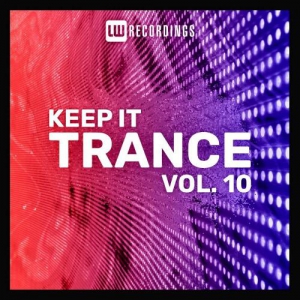 VA - Keep It Trance Vol. 10