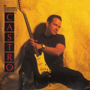 Tommy Castro - 19 Albums 