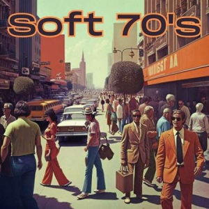 VA - Soft 70's