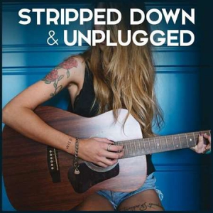 VA - Stripped Down &amp; Unplugged [Acoustic Version] 