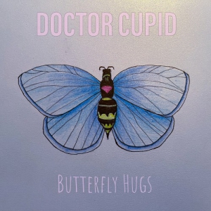 Doctor Cupid - Butterfly Hugs