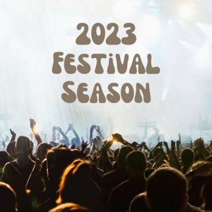 VA - 2023 Festival Season