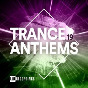 VA - Trance Anthems Vol. 19