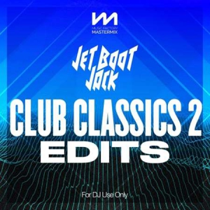 VA - Mastermix Jet Boot Jack - Club Classics 2 - Edits