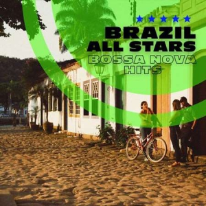 VA - Brazil All Stars : Bossa Nova Hits