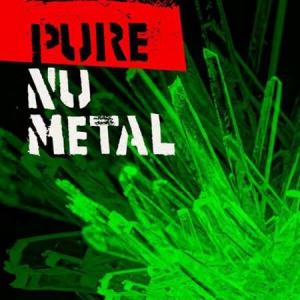 VA - Pure Nu Metal