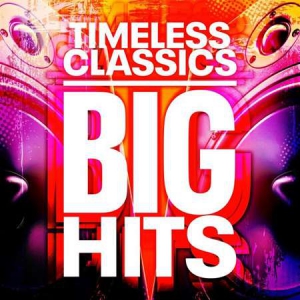 VA - Timeless Classics - Big Hits